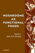 Mushrooms as Functional Foods (Τα μανιτάρια ως λειτουργικά τρόφιμα - έκδοση στα αγγλικά)